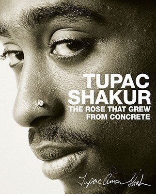 The Rose that Grew from Concrete(English, Paperback, Shakur Tupac)