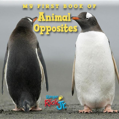 My First Book of Animal Opposites (National Wildlife Federation)(English, Board book, National Wildlife Federation)