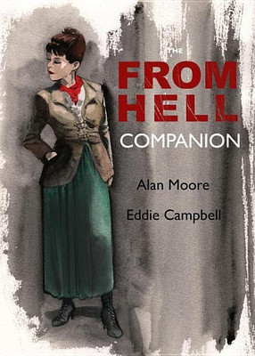 The From Hell Companion(English, Paperback, Moore Alan)