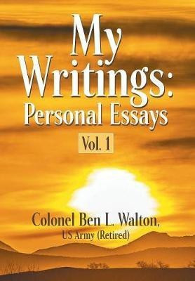 My Writings(English, Hardcover, Walton Colonel Ben)