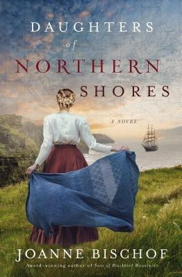 Daughters of Northern Shores(English, Paperback, Bischof Joanne)