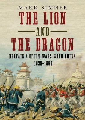 The Lion and the Dragon(English, Hardcover, Simner Mark)