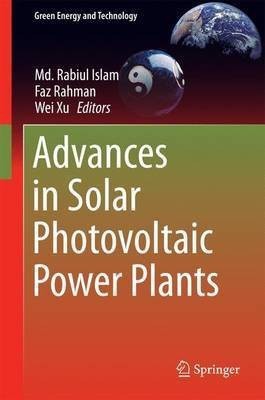 Advances in Solar Photovoltaic Power Plants(English, Hardcover, unknown)