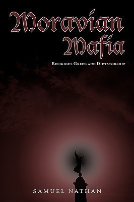 Moravian Mafia(English, Hardcover, Samuel Nathan)