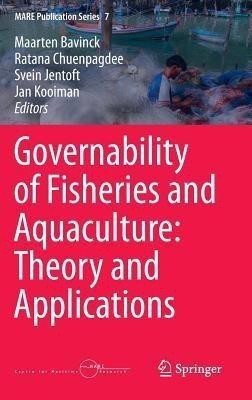 Governability of Fisheries and Aquaculture: Theory and Applications(English, Hardcover, unknown)