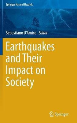 Earthquakes and Their Impact on Society(English, Hardcover, unknown)