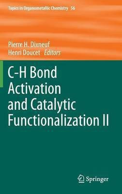 C-H Bond Activation and Catalytic Functionalization II(English, Hardcover, unknown)