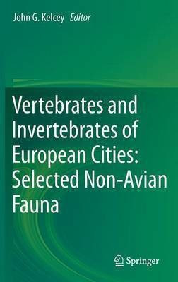 Vertebrates and Invertebrates of European Cities:Selected Non-Avian Fauna(English, Hardcover, unknown)