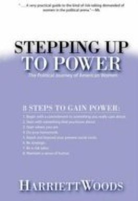 Stepping Up To Power(English, Paperback, Woods Harriett)