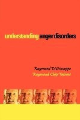 Understanding Anger Disorders(English, Paperback, DiGiuseppe Raymond)
