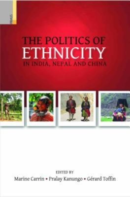 The Politics of Ethnicity in India, Nepal and China(English, Paperback, unknown)