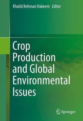 Crop Production and Global Environmental Issues(English, Hardcover, unknown)