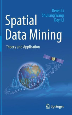 Spatial Data Mining(English, Hardcover, Li Deren)
