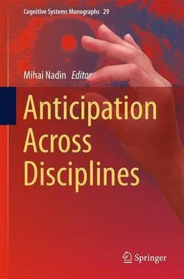 Anticipation Across Disciplines(English, Hardcover, unknown)