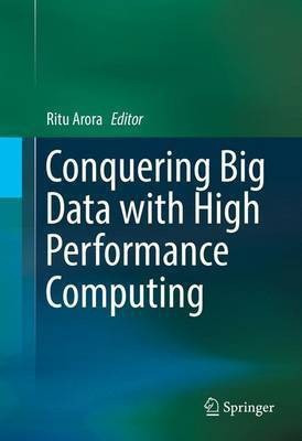 Conquering Big Data with High Performance Computing(English, Hardcover, unknown)