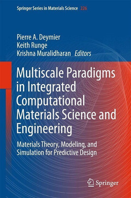 Multiscale Paradigms in Integrated Computational Materials Science and Engineering(English, Hardcover, unknown)