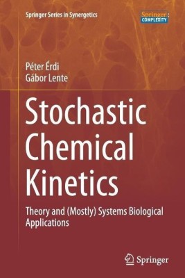 Stochastic Chemical Kinetics(English, Paperback, Erdi Peter)