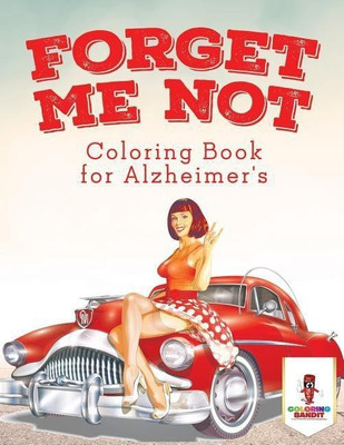 Forget Me Not(English, Paperback, Coloring Bandit)