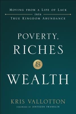 Poverty, Riches and Wealth(English, Hardcover, Vallotton Kris)