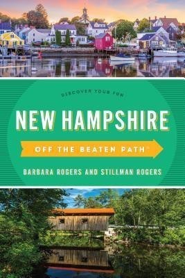 New Hampshire Off the Beaten Path (R)(English, Paperback, Rogers Barbara)