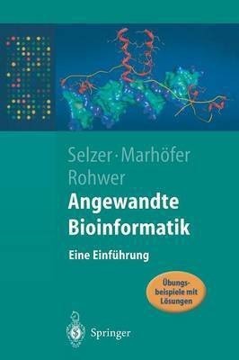 Angewandte Bioinformatik(German, Paperback, Selzer Paul Maria)