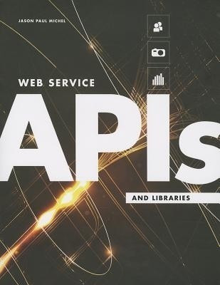 Web Service APIs and Libraries(English, Paperback, Michel Jason Paul)