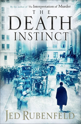 The Death Instinct(English, Hardcover, Rubenfeld Jed)