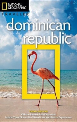 NG Traveler: Dominican Republic, 3rd Edition(English, Paperback, Baker Christopher P.)