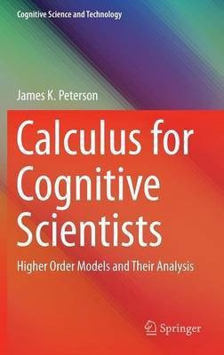 Calculus for Cognitive Scientists(English, Hardcover, Peterson James K.)