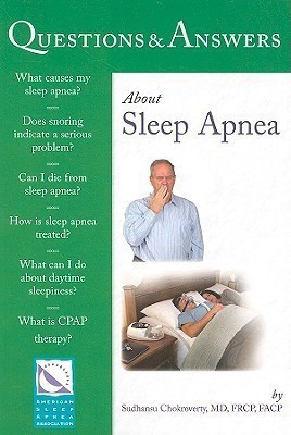Questions & Answers About Sleep Apnea(English, Paperback, Chokroverty Sudhansu)