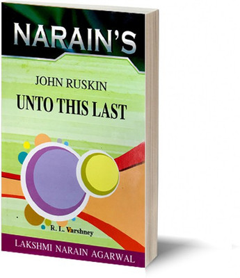 Narain's Unto This Last * (English): John Ruskin(Paperback, R.L. Varshney)