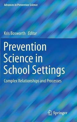 Prevention Science in School Settings(English, Hardcover, unknown)