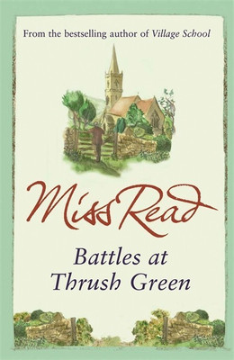 Battles at Thrush Green(English, Paperback, Read Miss)