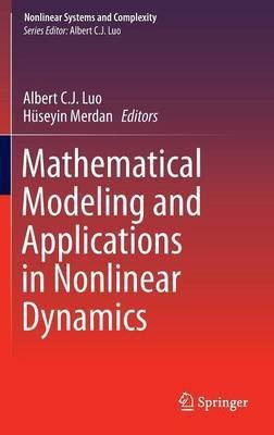 Mathematical Modeling and Applications in Nonlinear Dynamics(English, Hardcover, unknown)