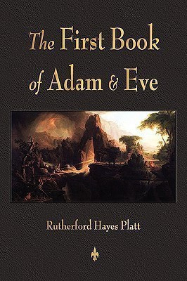 First Book of Adam and Eve(English, Paperback, Platt Rutherford H)