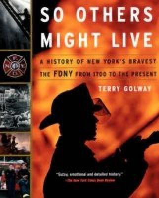 So Others Might Live(English, Paperback, Golway Terry)