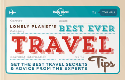 Best Ever Travel Tips(English, Paperback, Lonely Planet)