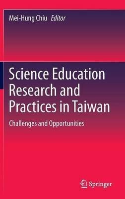 Science Education Research and Practices in Taiwan(English, Hardcover, unknown)