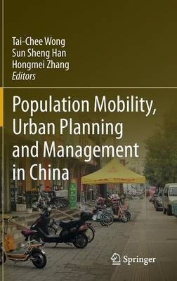 Population Mobility, Urban Planning and Management in China(English, Hardcover, unknown)