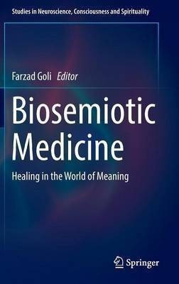 Biosemiotic Medicine(English, Hardcover, unknown)