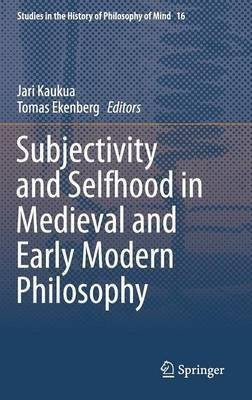 Subjectivity and Selfhood in Medieval and Early Modern Philosophy(English, Hardcover, unknown)