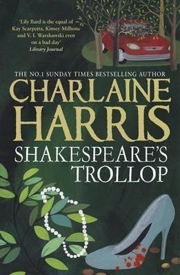 Shakespeare's Trollop(English, Paperback, Harris Charlaine)