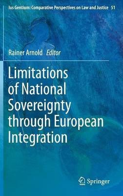 Limitations of National Sovereignty through European Integration(English, Hardcover, unknown)