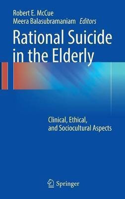 Rational Suicide in the Elderly(English, Hardcover, unknown)
