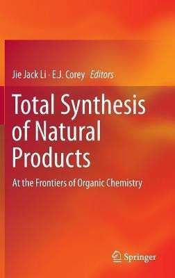 Total Synthesis of Natural Products(English, Hardcover, unknown)