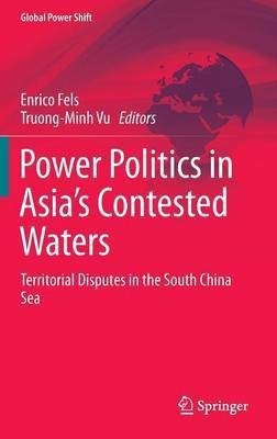 Power Politics in Asia's Contested Waters(English, Hardcover, unknown)