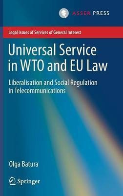 Universal Service in WTO and EU law(English, Hardcover, Batura Olga)