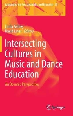 Intersecting Cultures in Music and Dance Education(English, Hardcover, unknown)