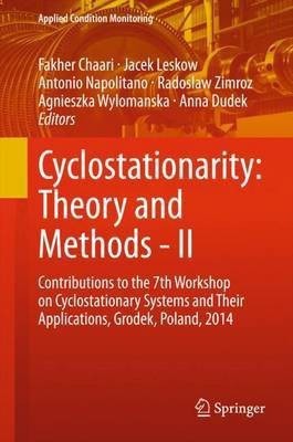 Cyclostationarity: Theory and Methods - II(English, Hardcover, unknown)