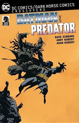 Dc Comics/Dark Horse Batman Vs. Predator(English, Paperback, Gibbons Dave)